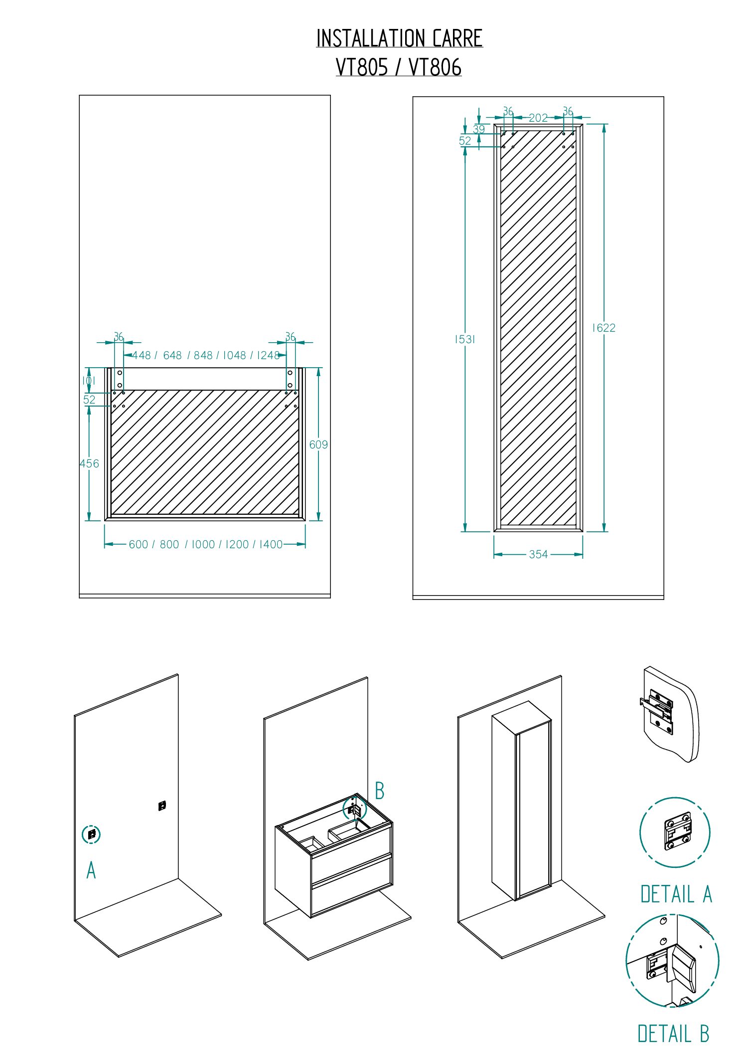 Carre installation – VT805 / VT806