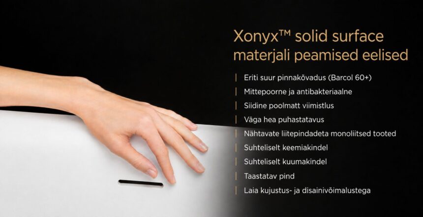 Xonyx solid surface materjali peamised eelised, naise käsi vannimaterjali katsumas